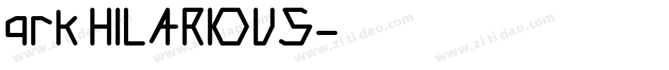 ark HILARIOUS字体转换